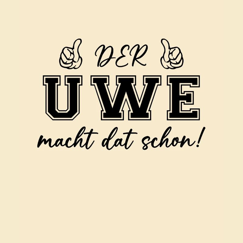 Der Uwe macht dat schon