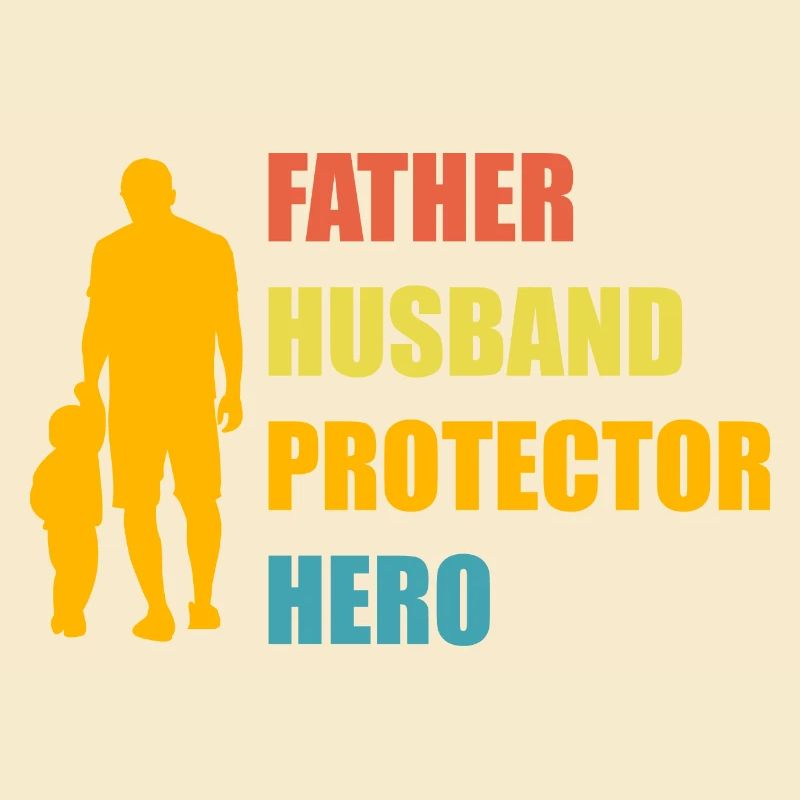 Vater, Ehemann, Beschützer, Held