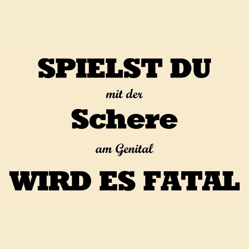 Spielst du mit der Schere am Genital wird es fatal