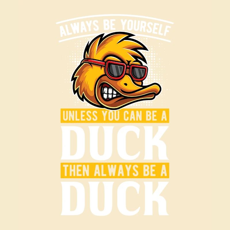 Sei Immer Du Selbst, Es Sei Denn, Du Kannst Eine