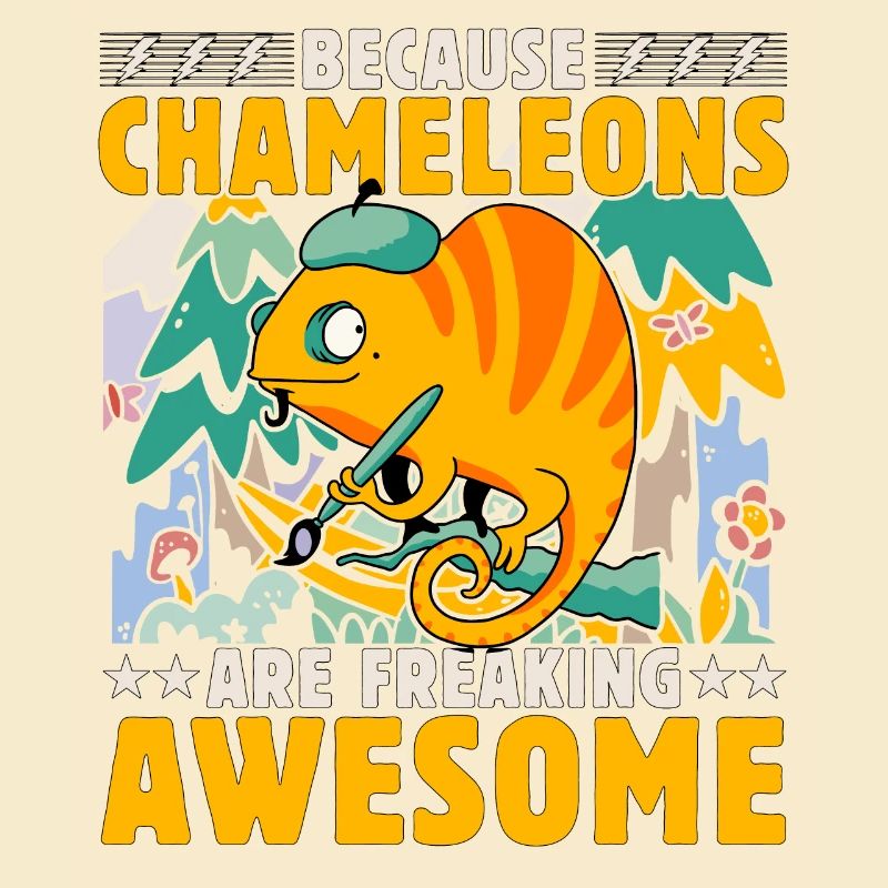 Because Chameleons are freaking awesome