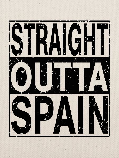Spanien Straight outta Spanien