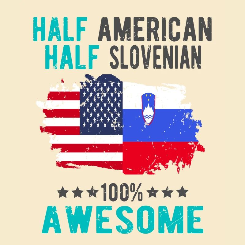 Half American Half Slovenian