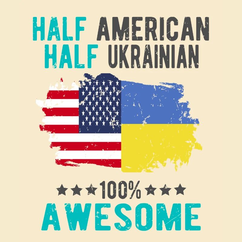 Half American Half Ukrainian