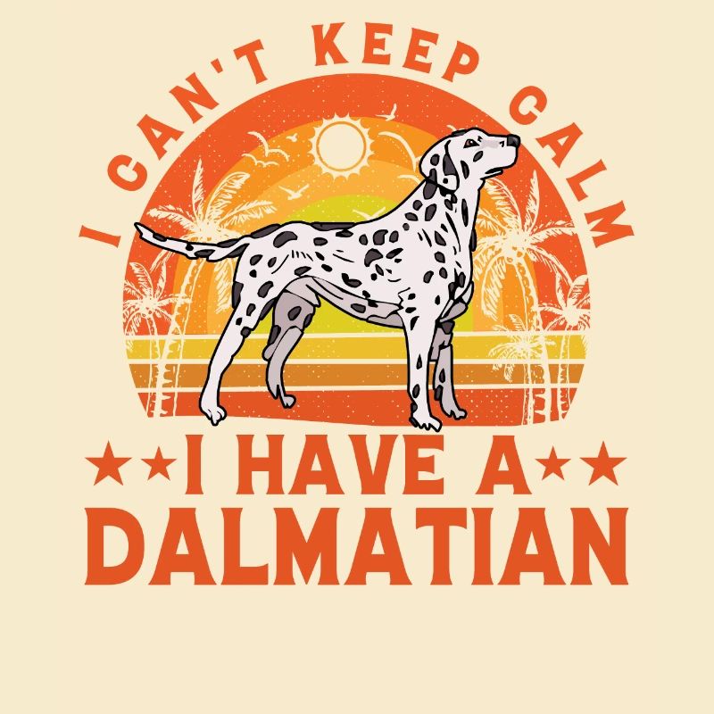 I can't keep calm I have a Dalmatian