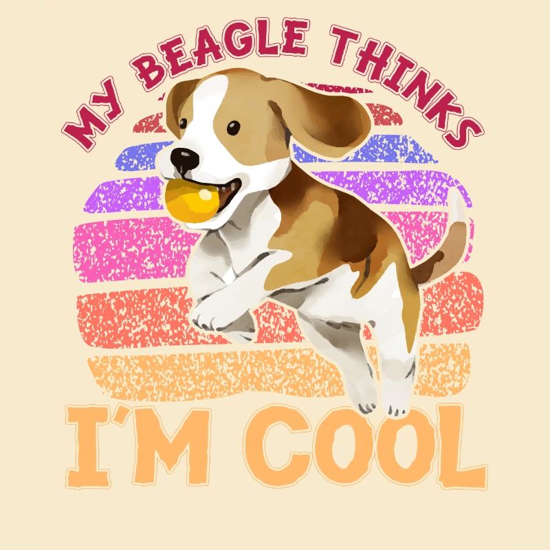 My Beagle thinks I'm cool