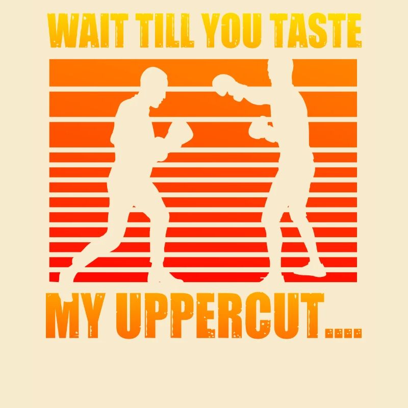 Attends de goûter mon uppercut