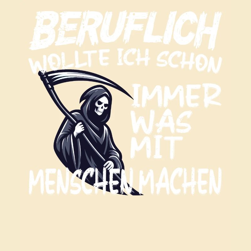 Beruflich was mit Menschen machen - Sensenmann