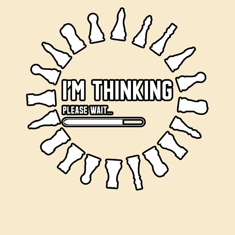 Chess Humor – I'm Thinking