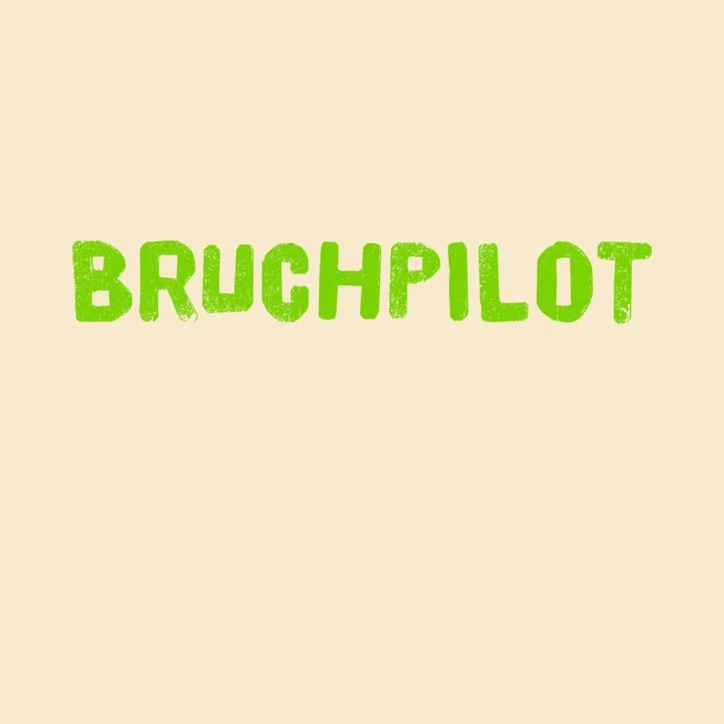 ich bin ein Bruchpilot
