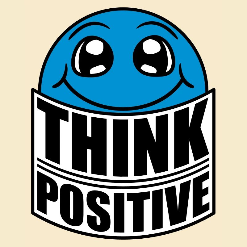 Think Think Cool Think Positive Stay Positive