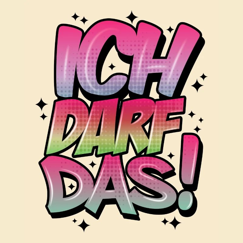 Ich Darf Das! Graffiti Statement Style