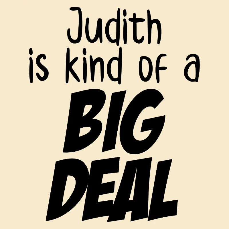Judith ist eine große Sache
