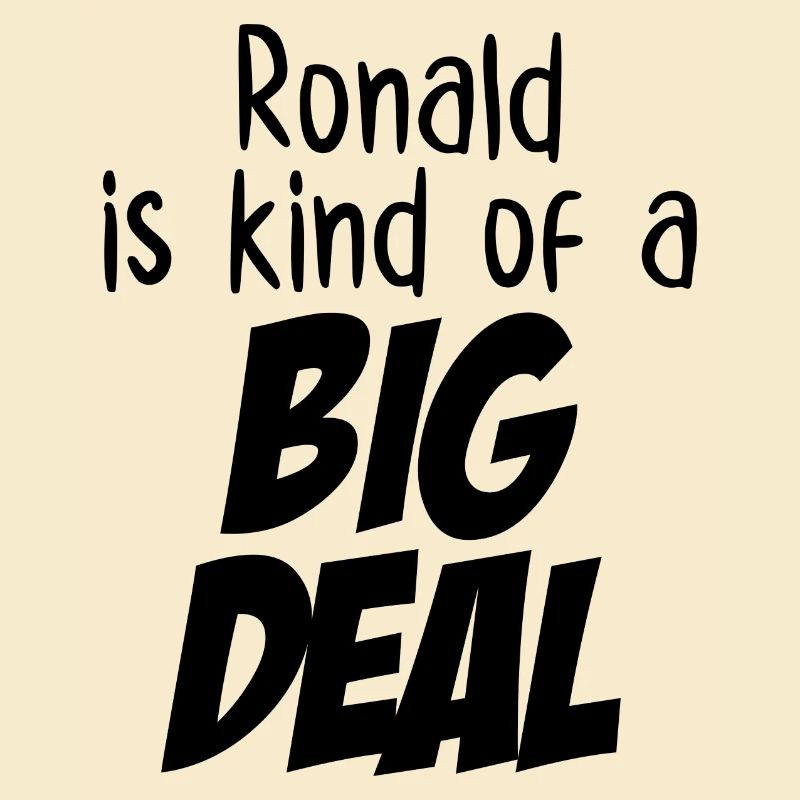 Ronald ist eine Art große Sache