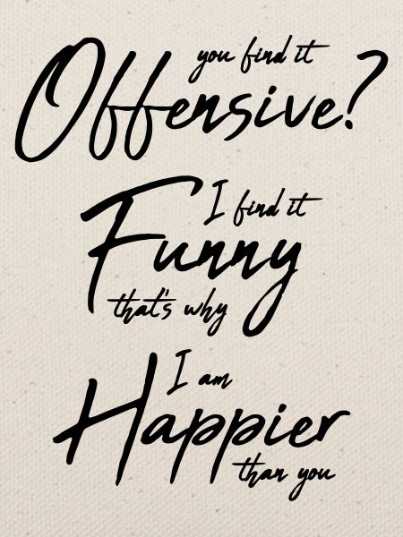 You find it offensive