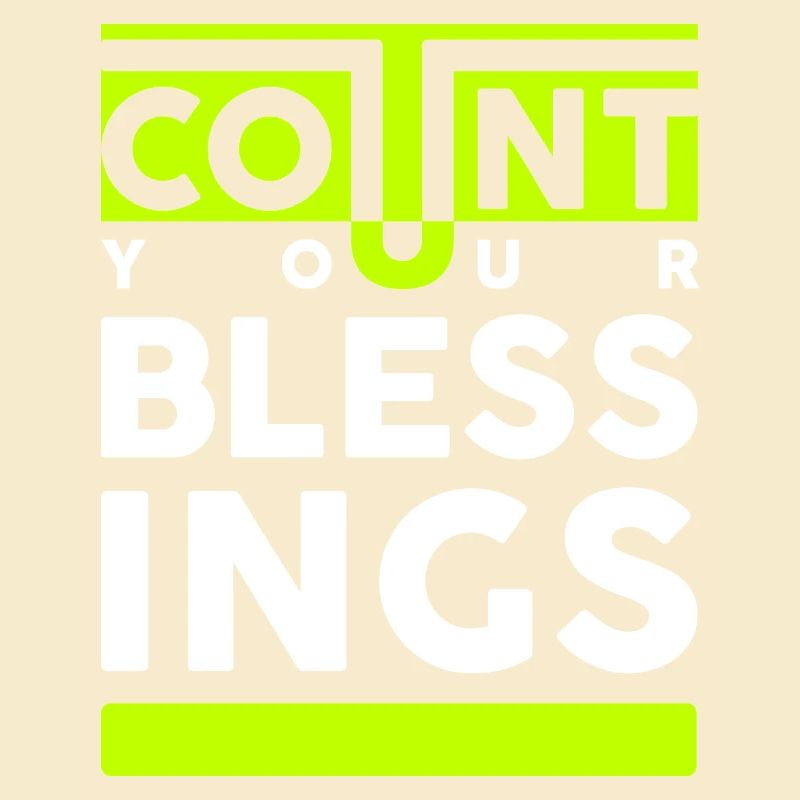 Comptez vos bénédictions. Comptez vos bénédictions