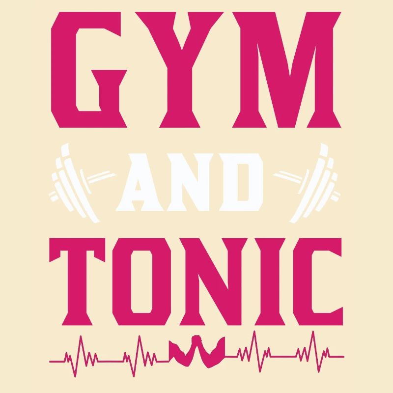 GYM and Tonic