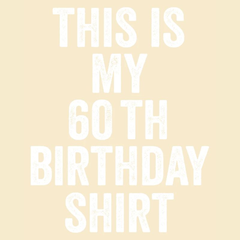 60. Geburtstag 60. Geburtstagsgeschenk - 60. Geburtstagsgeschenk