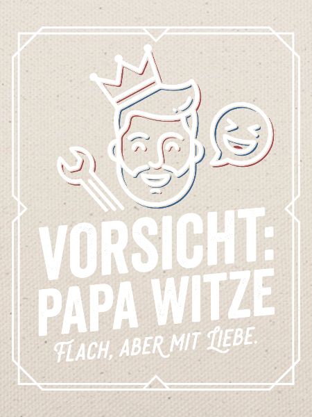 Vorsicht Papa Witze