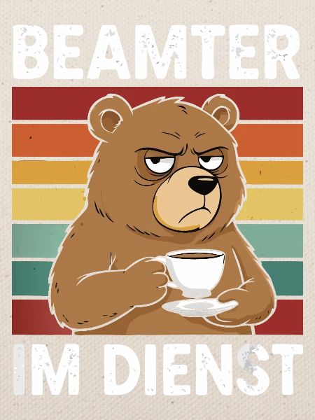 Beamter Kaffee Bär Beamtentum Beamte