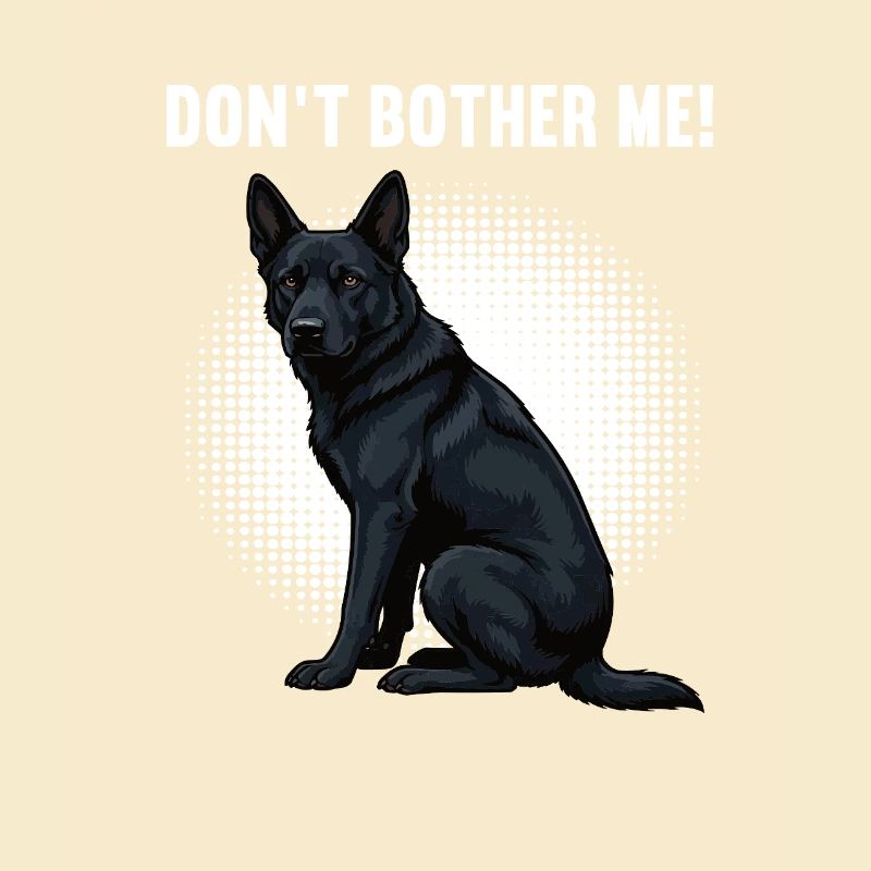 Don't Bother Me Black Shepherd Shepherd