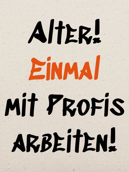Einmal mit Profis arbeiten
