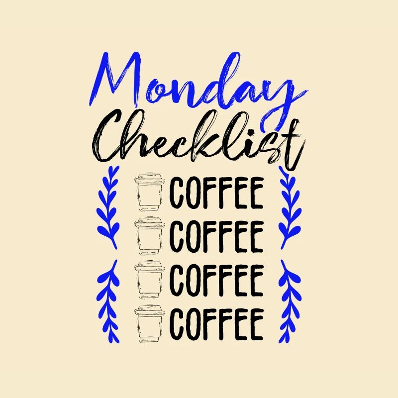 Kaffee Trinker Geschenke Montag Checkliste Kaffee