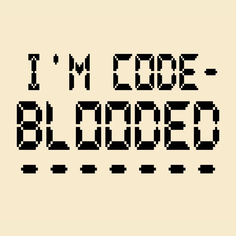 Programmation informatique Je suis programmeur Code Blooded