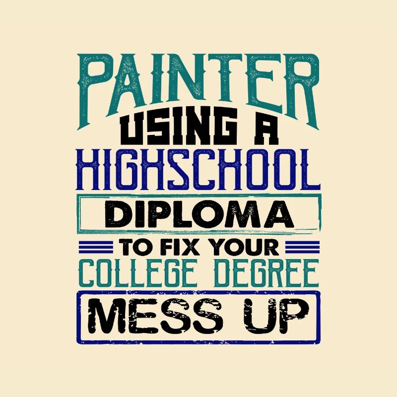 Painter Using High School Diploma Fix College