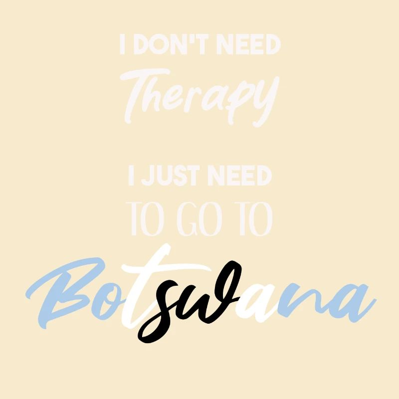 Botswana Gift Idea Botswana Funny Therapy