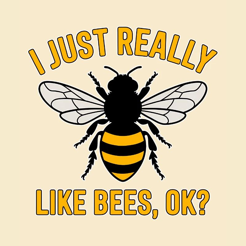 Bee Saying Beekeeper Bee Funny Bee Gift