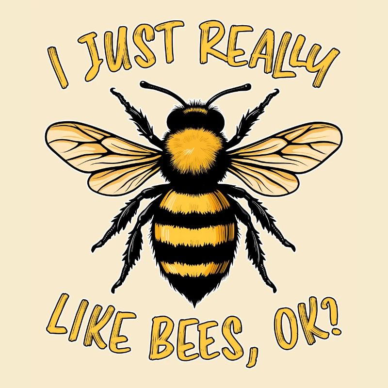 Bee Saying Beekeeper Bee Funny Bee Gift