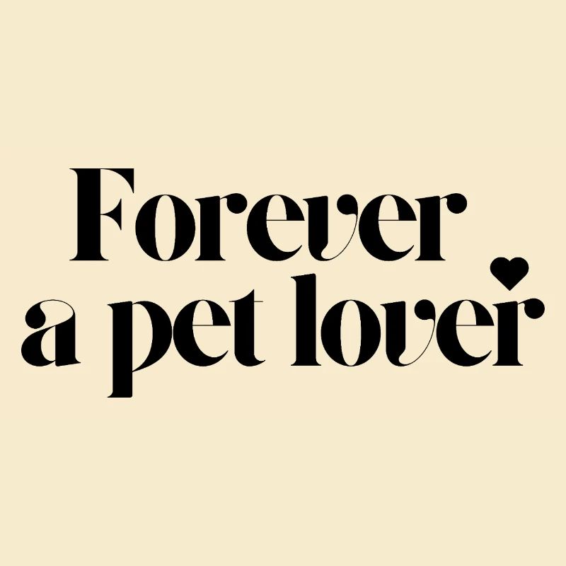 forever a pet lover
