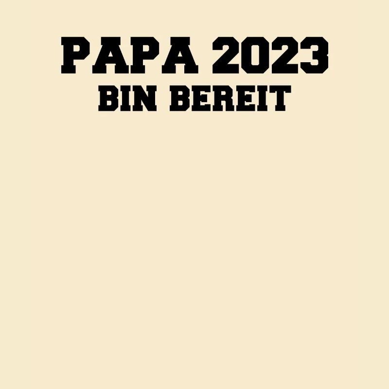Papa 2023 Loading Vaterschaft Vater Werden Dad