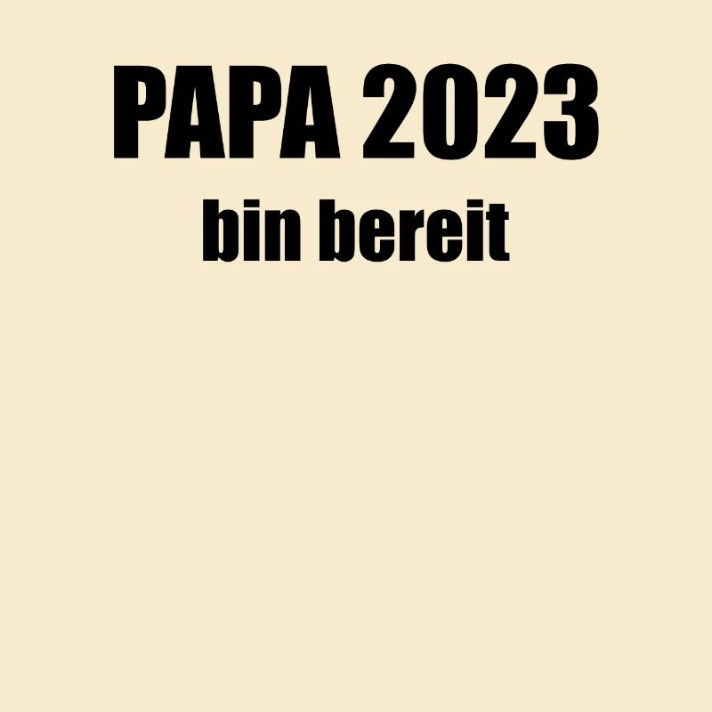 Papa 2023 Loading Vaterschaft Vater Werden Dad