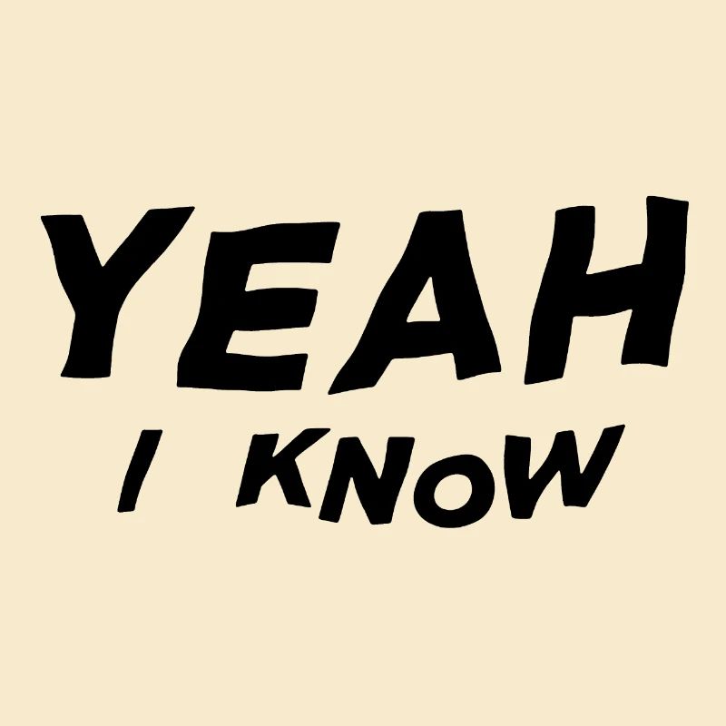Yeah I know