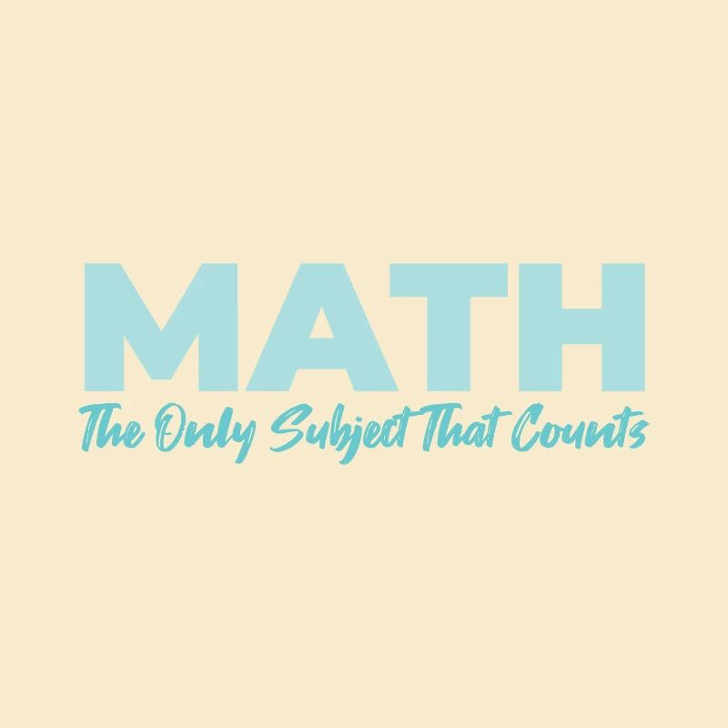Math The Only Subject That Counts gift idea