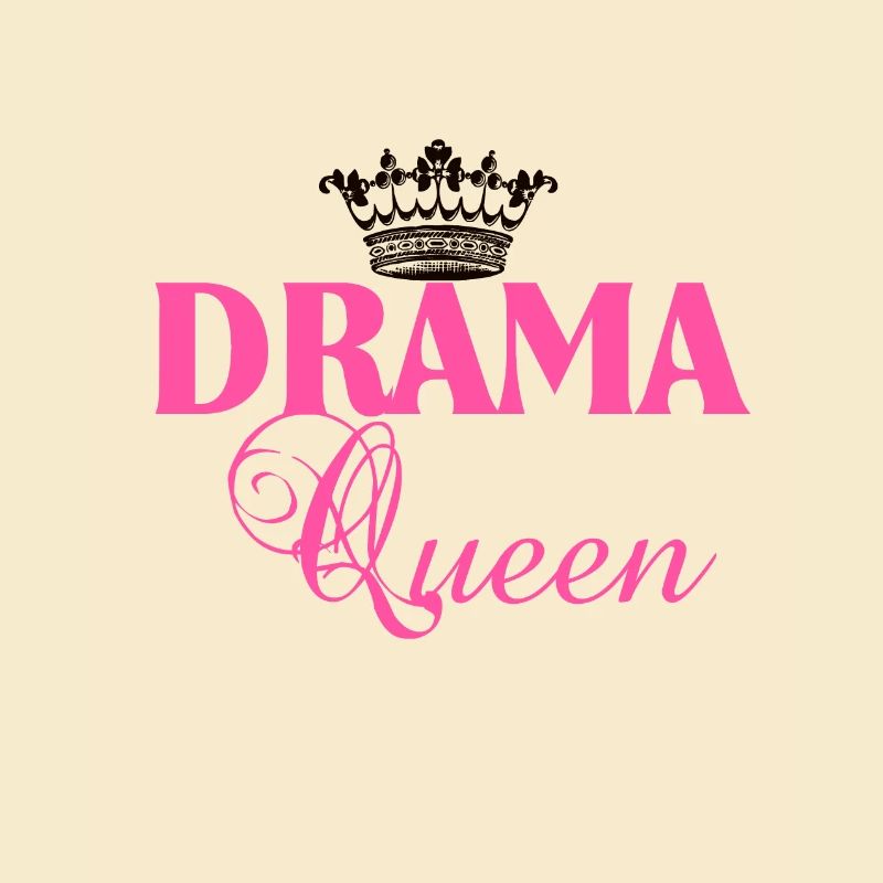 Drama Queen