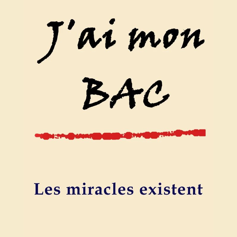 J'ai mon bac, les miracles existent