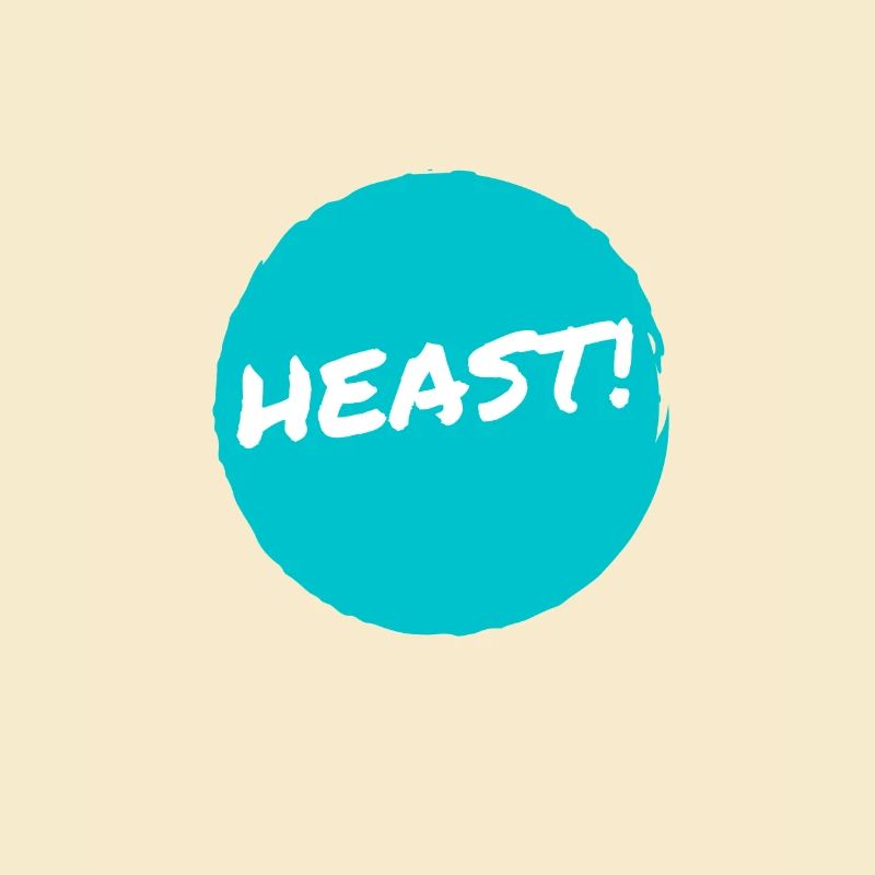 Heast! Ursprünglich "Hörst du?"