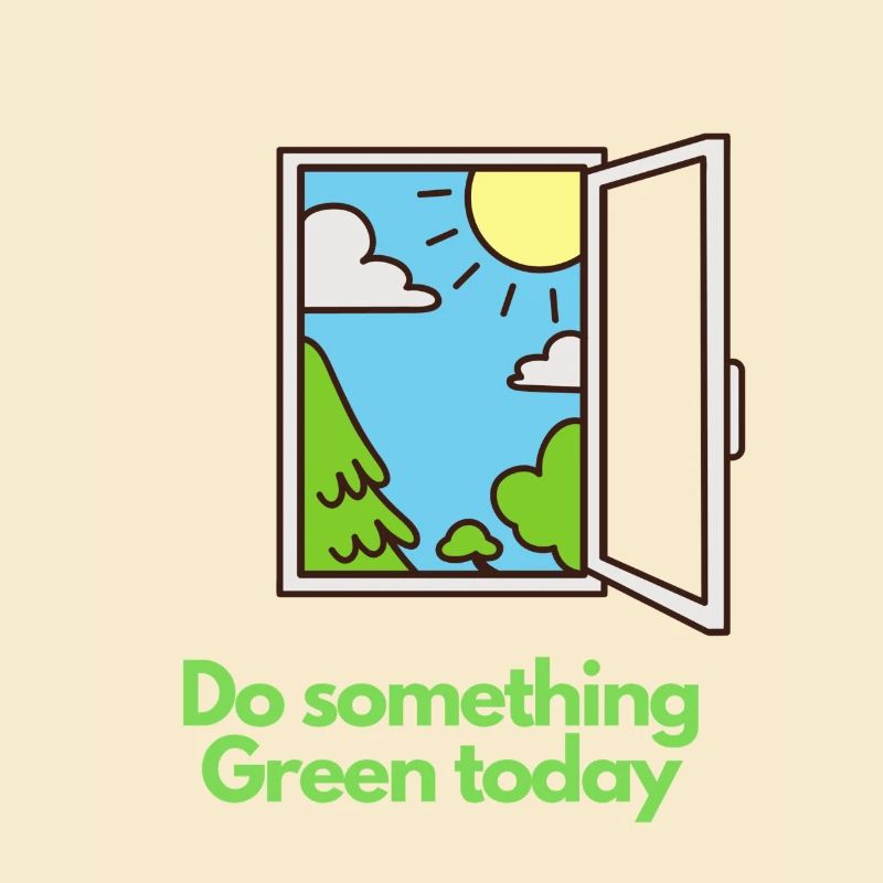Do something Green today !