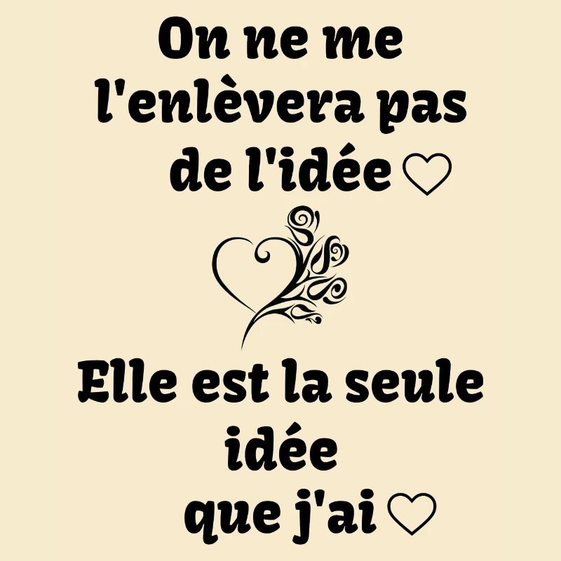 ma seule idée !!