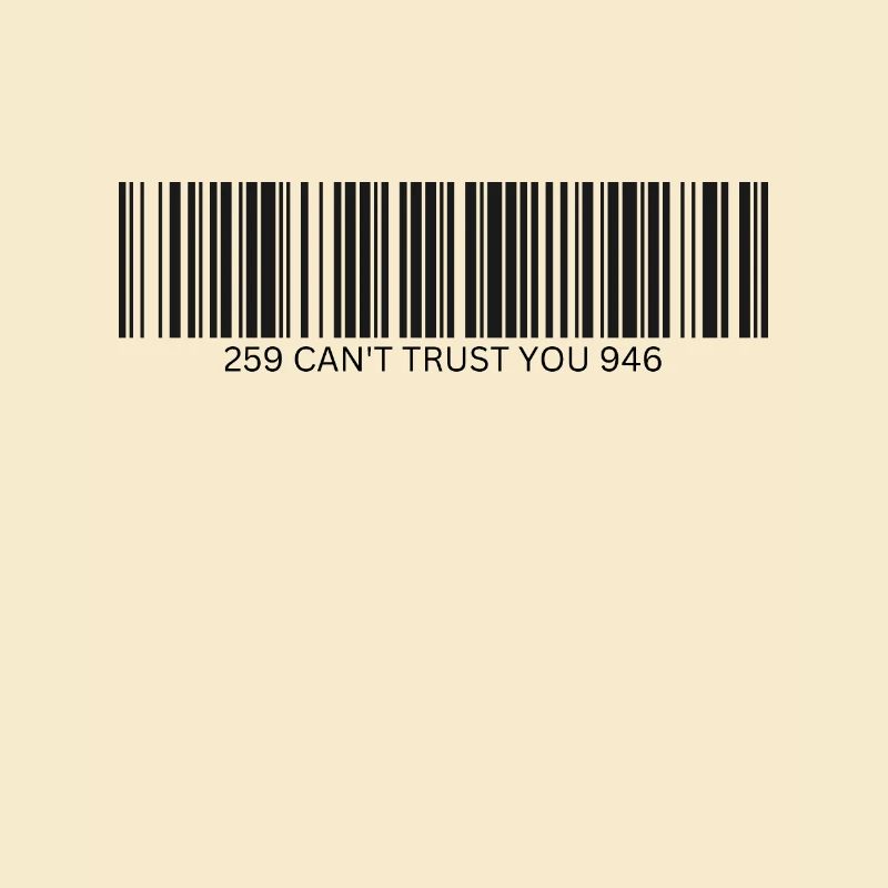 I Can't Trust You - Barcode