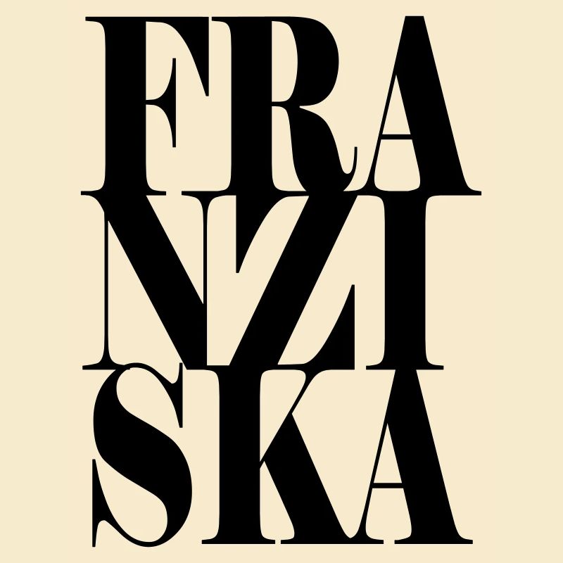 Franziska Surname First name Modern font Word Art