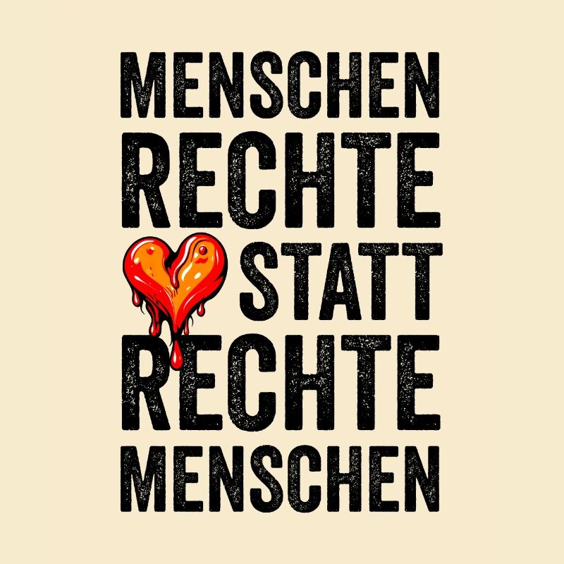 Menschenrechte statt rechte Menschen