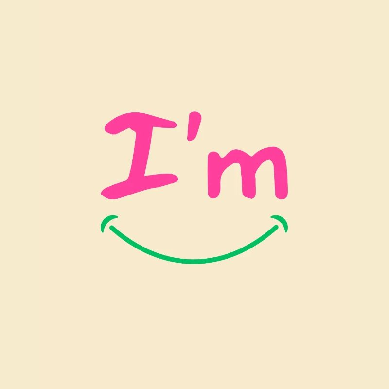 Ich bin 😊