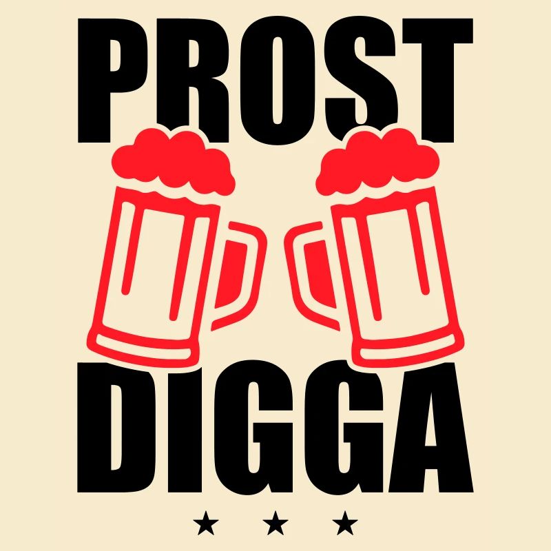 Prost Digga Bier