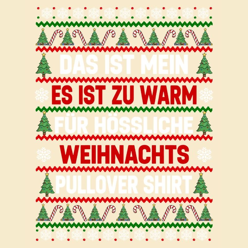 Zu Warm Für Hässliche Weihnachtspullover