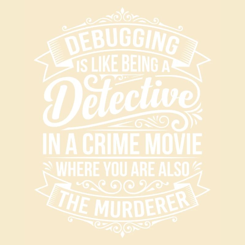 Debugging Detektiv Spruch