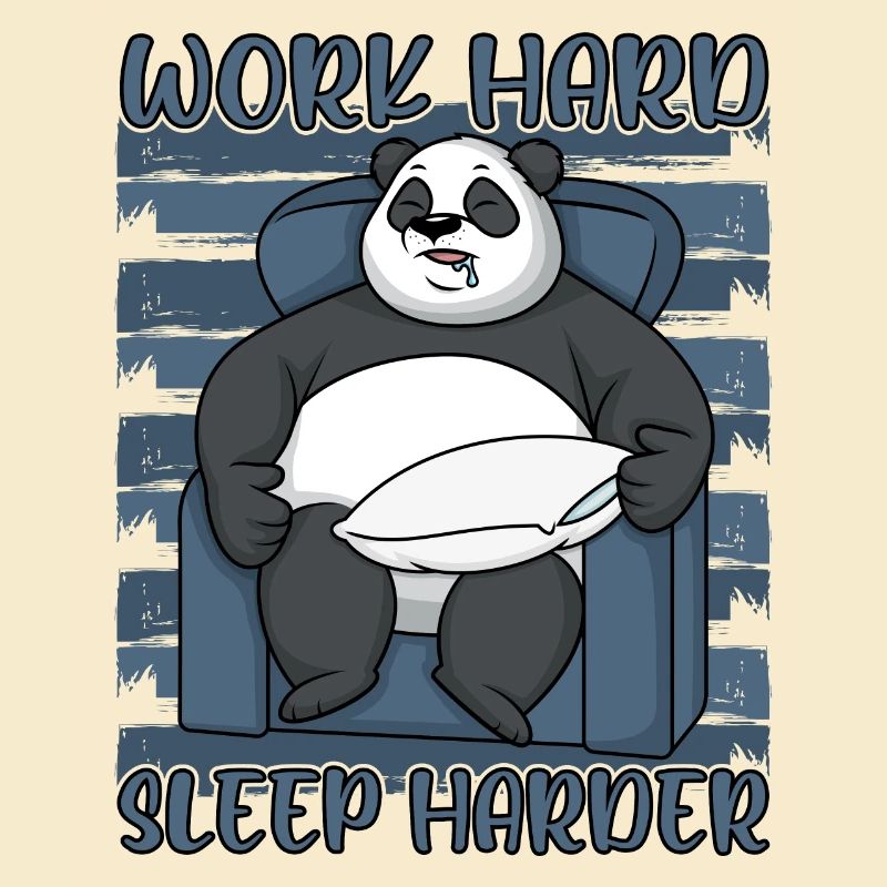 Panda Travailler dur Dormir plus dur Dire drôle